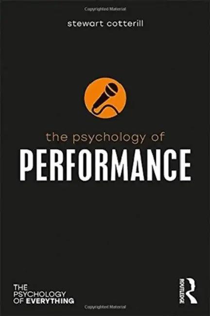 The Psychology of Performance (English, Stewart T. Cotterill)