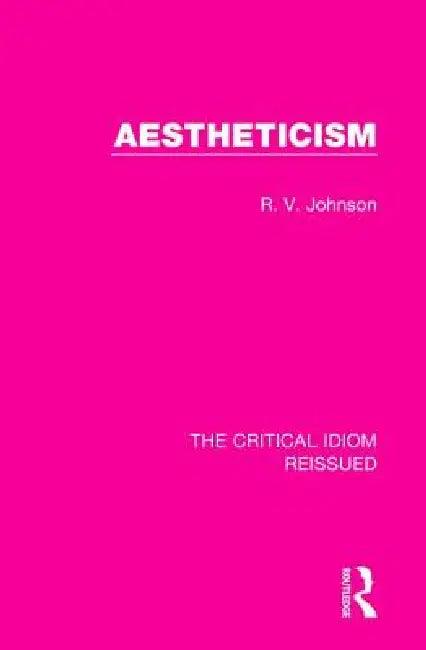 Aestheticism (English, R. V. Johnson)