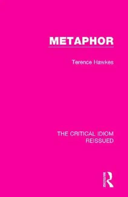Metaphor (English, Terence Hawkes)
