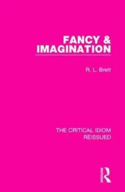 Fancy & Imagination (English, Brett R. L.)