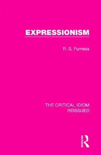 Expressionism (English, R. S. Furness)