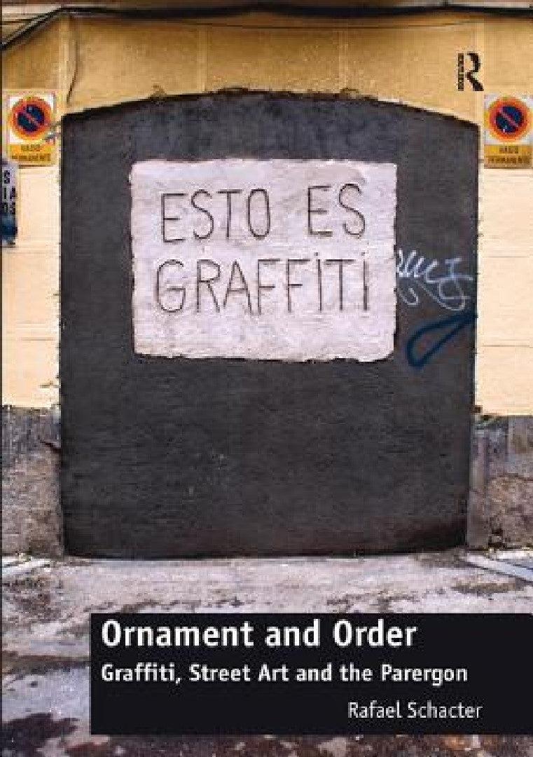 Ornament and Order (English, Rafael Schacter)