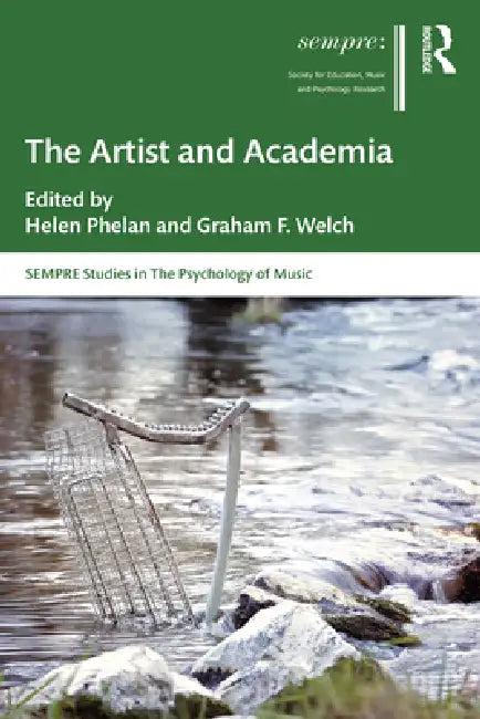 The Artist and Academia (English, Helen Phelan | Graham F. Welch)