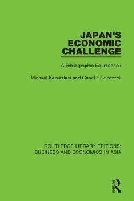 Japan's Economic Challenge (English, Michael Keresztesi | Gary R. Cocozzoli)
