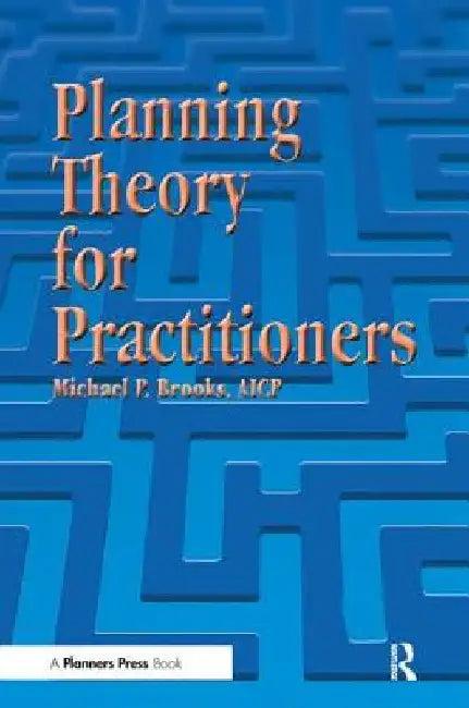 Planning Theory for Practitioners (English, Michael Brooks)