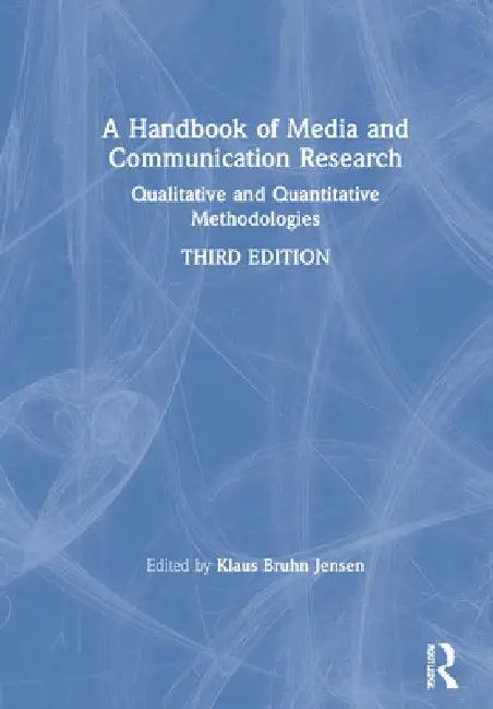 A Handbook of Media and Communication Research (English, Klaus Bruhn Jensen)