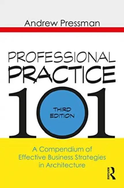 Professional Practice 101 (English, Andrew Pressman)