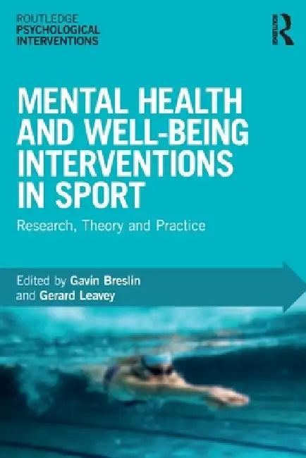 Mental Health and Well-being Interventions in Sport (English, Gavin Breslin | Gerard Leavey)