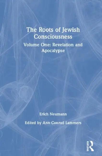 The Roots of Jewish Consciousness, Volume One (English, Ann Conrad Lammers)