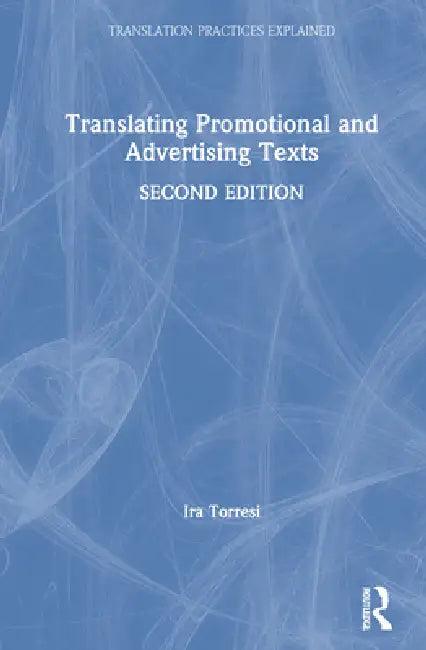 Translating Promotional And Advertising Texts (English, Ira Torresi)