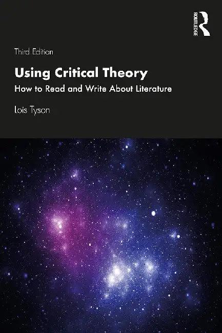 Using Critical Theory (English, Lois Tyson)