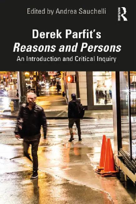 Derek Parfit's Reasons and Persons (English, Andrea Sauchelli)