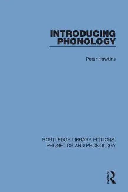 Introducing Phonology (English, Peter Hawkins)