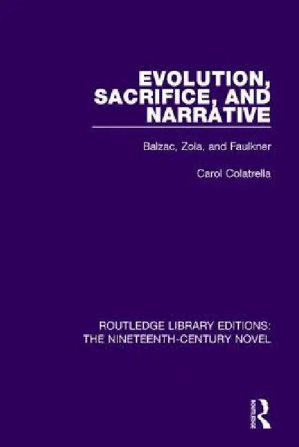 Evolution, Sacrifice, and Narrative (English, Carol Colatrella)