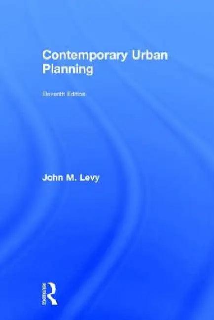 Contemporary Urban Planning (English, John M. Levy)