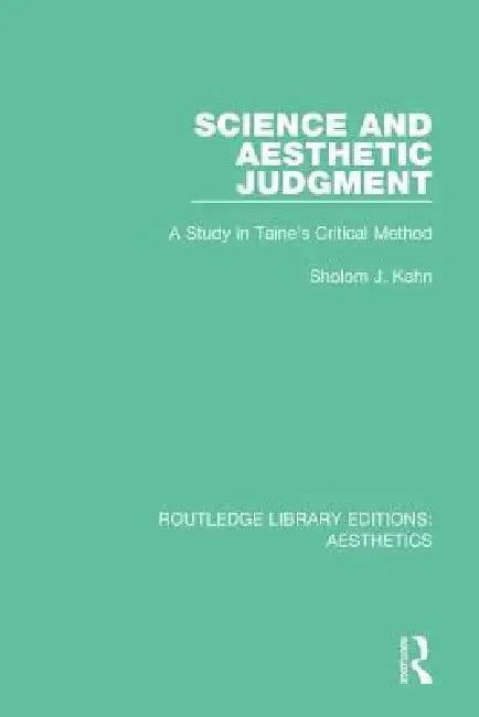 Science and Aesthetic Judgement (English, Sholom J. Kahn)