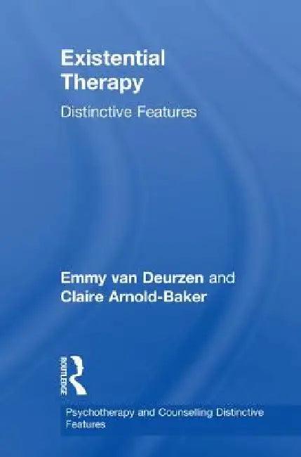 Existential Therapy (English, Emmy Van Deurzen | Claire Arnold-Baker)