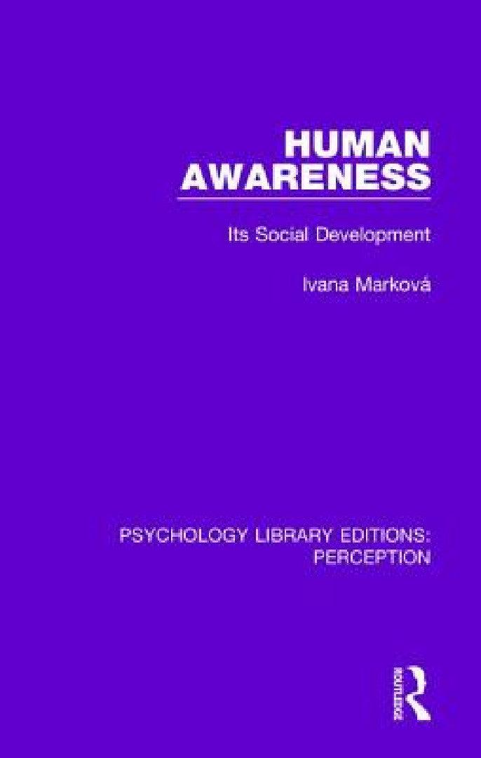 Human Awareness (English, Ivana Marková)