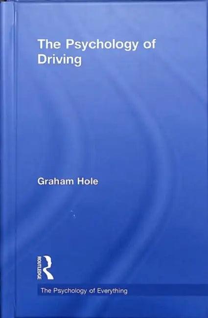 Psychology of Driving (English, Graham J. Hole)