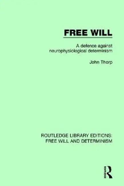 Free Will (English, John Thorp)