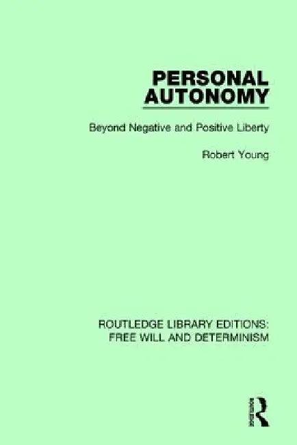 Personal Autonomy (English, Robert Young)
