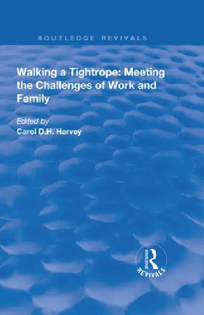 Walking a Tightrope (English, Harvey Carol)