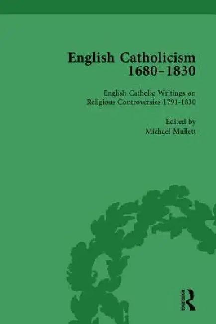 English Catholicism, 1680-1830 (English, Michael Mullett)