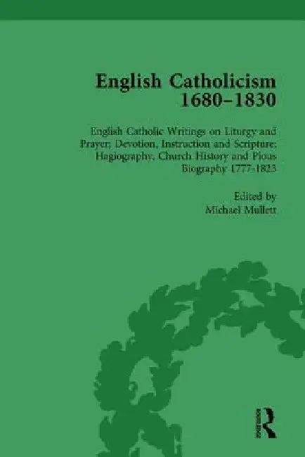 English Catholicism, 1680-1830 (English, Michael Mullett)