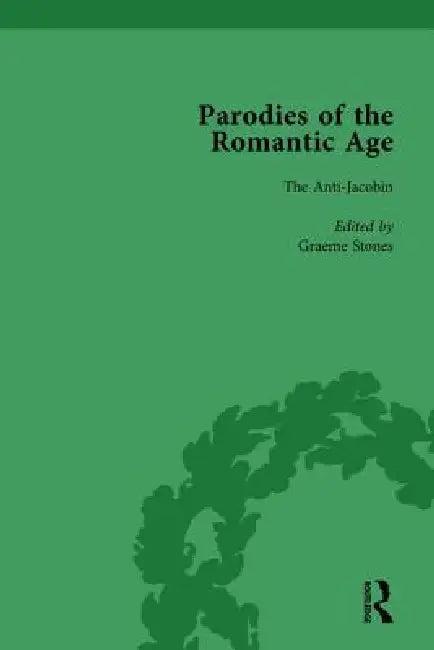 Parodies of the Romantic Age (English, Graeme Stones | John Strachan)