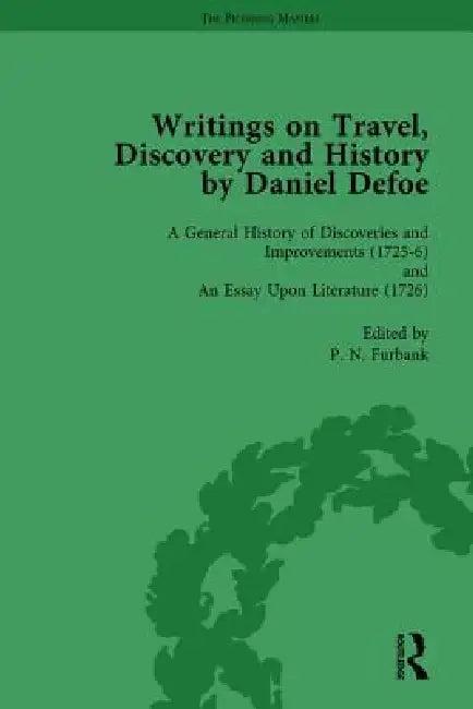 Writings On Travel, Discovery And History By Daniel Defoe, Part I (English, W. R. Owens | P. N. Furbank | D. W. Hayton)