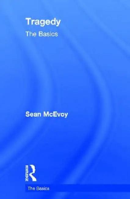 Tragedy (English, Sean Mcevoy)