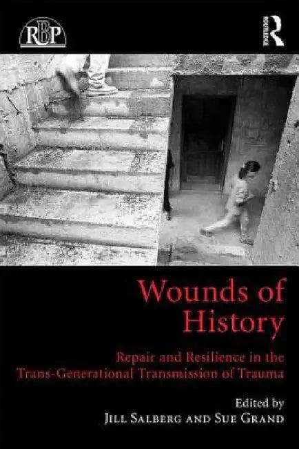 Wounds of History (English, Jill Salberg | Sue Grand)