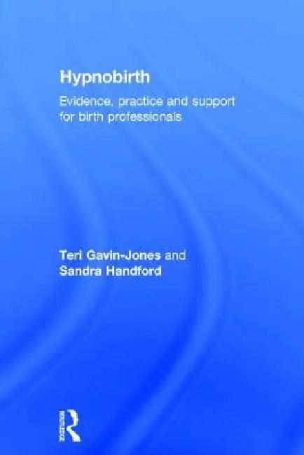 Hypnobirth (English, Teri Gavin-Jones | Sandra Handford)