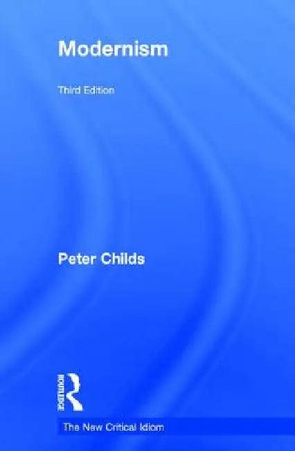 Modernism (English, Peter Childs)