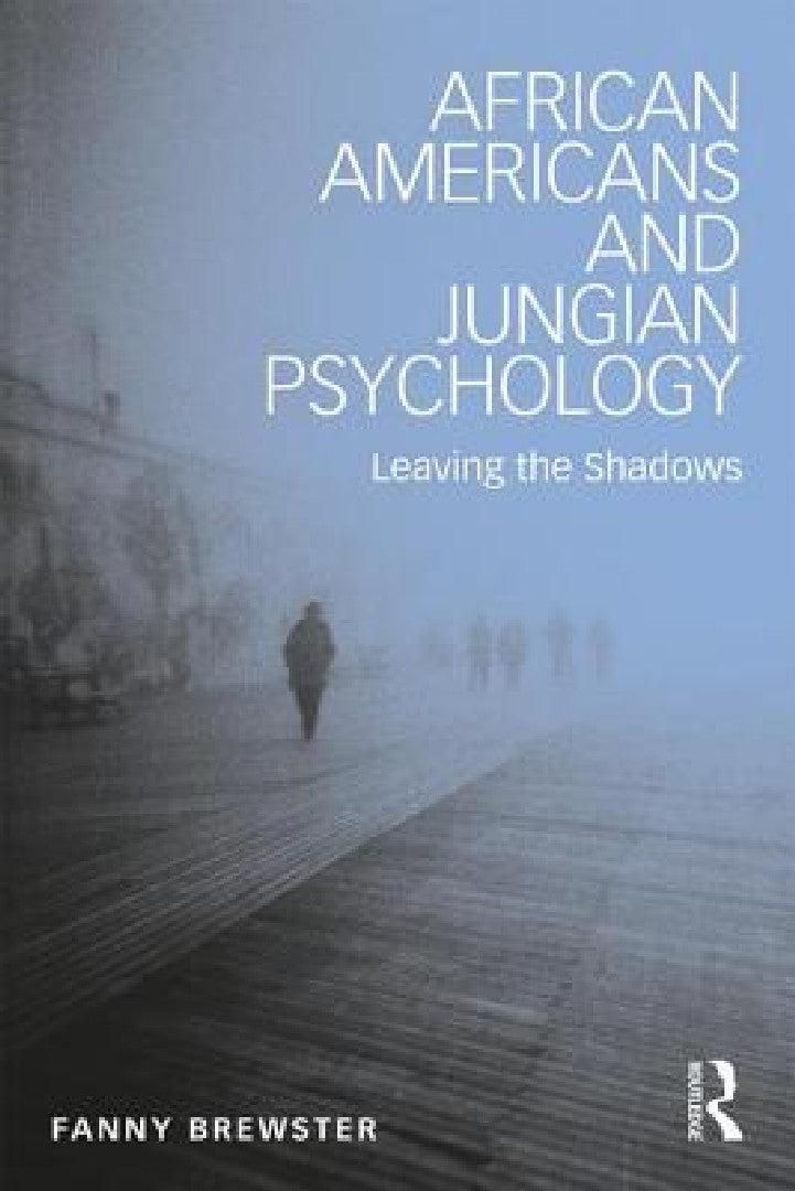 African Americans and Jungian Psychology (English, Fanny Brewster)