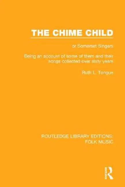 The Chime Child (English, Ruth L. Tongue)