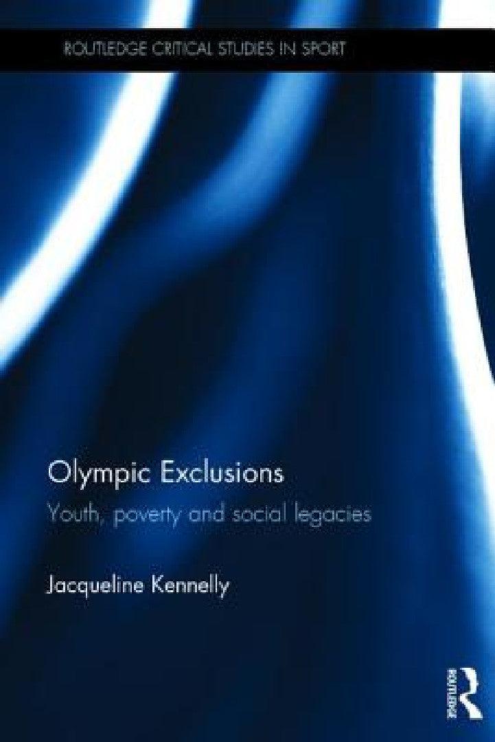 Olympic Exclusions (English, Jacqueline Kennelly)
