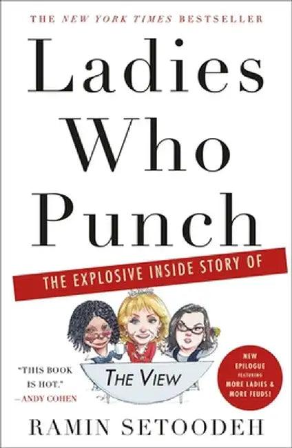 Ladies Who Punch (English, Ramin Setoodeh)
