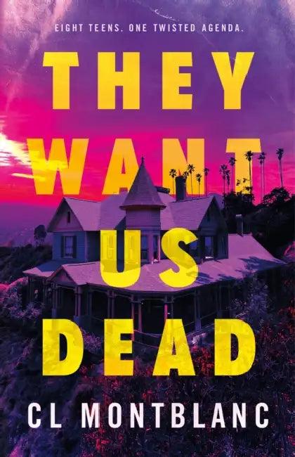 They Want Us Dead (English, CL Montblanc)