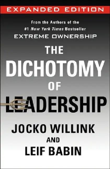 The Dichotomy of Leadership (English, Jocko Willink)