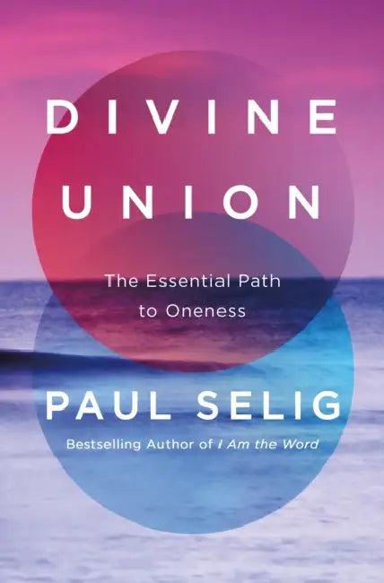 Divine Union (English, Paul Selig)