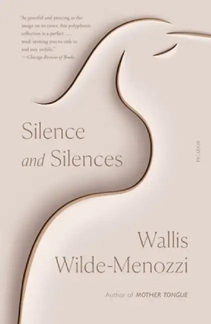 Silence and Silences (English, Wallis Wilde-Menozzi)