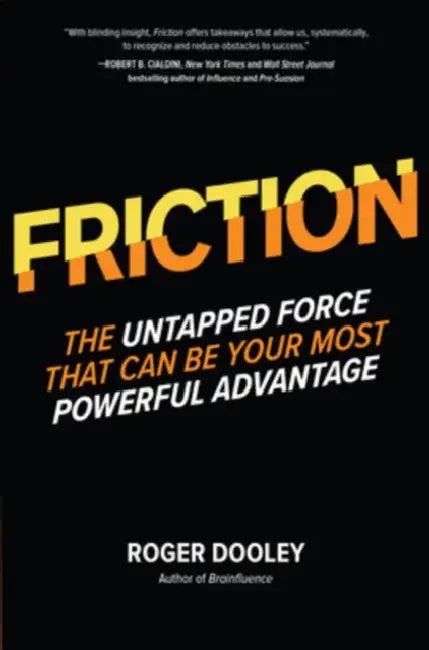 Friction (English, Roger Dooley)