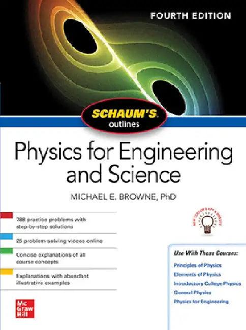 Schaum's Outline of Physics for Engineering and Science, Fourth Edition (English, Michael Browne)