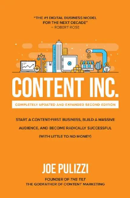 Content Inc, Completely Updated and Expanded Second Edition (English, Joe Pulizzi)