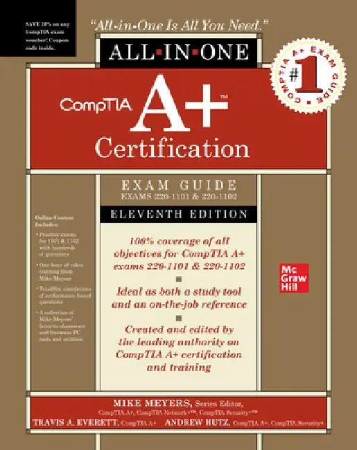 Comptia A+ Certification All-In-One Exam Guide, Eleventh Edition (Exams 220-1101 & 220-1102) (English, Mike Meyers)