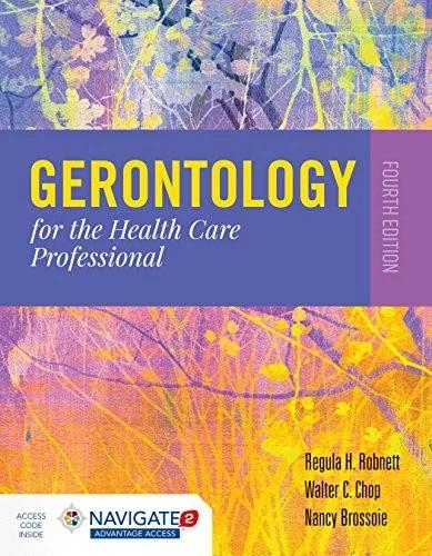 Gerontology for the Health Care Professional (English, Regula H. Robnett | Nancy Brossoie | Walter C. Chop)