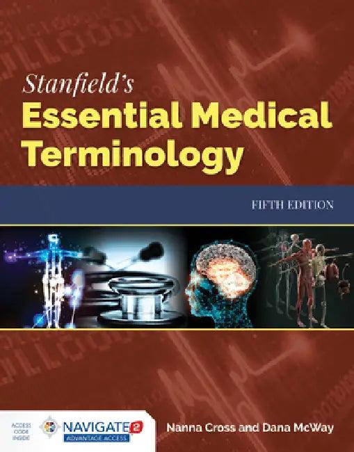 Stanfield's Essential Medical Terminology (English, Nanna Cross | Dana McWay)