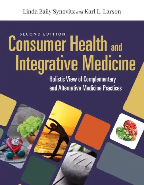 Consumer Health & Integrative Medicine (English, Linda Baily Synovitz | Karl L. Larson)