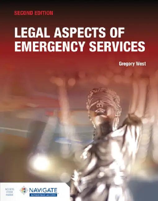 Legal Aspects of Emergency Services (English, Gregory West)